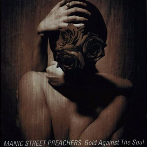 Manic Street Preachers - Gold Against The Soul